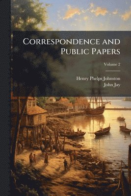 bokomslag Correspondence and Public Papers