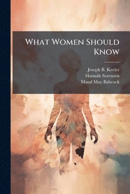 bokomslag What Women Should Know