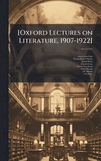 bokomslag [Oxford Lectures on Literature, 1907-1922]