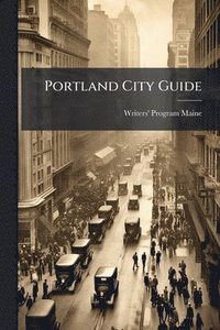 bokomslag Portland City Guide