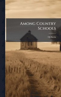 bokomslag Among Country Schools