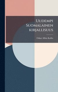 bokomslag Uudempi Suomalainen kirjallisuus
