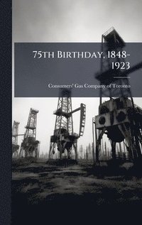 bokomslag 75th Birthday, 1848-1923