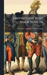 bokomslag Empfindsame Reise nach Schilda