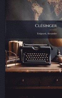bokomslag ClÃ(c)singer