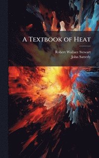 bokomslag Textbook of Heat