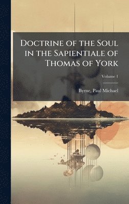 bokomslag Doctrine of the Soul in the Sapientiale of Thomas of York