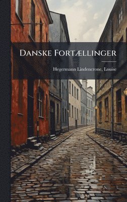 bokomslag Danske FortÃ¿llinger