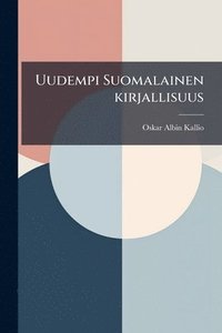 bokomslag Uudempi Suomalainen kirjallisuus