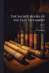 bokomslag Sacred Books of the Old Testament