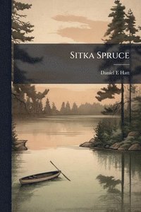 bokomslag Sitka Spruce