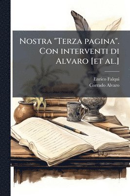 bokomslag Nostra "Terza pagina". Con interventi di Alvaro [et al.]