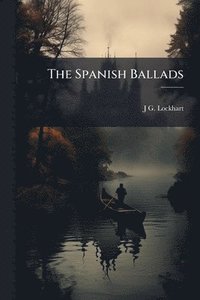 bokomslag Spanish Ballads