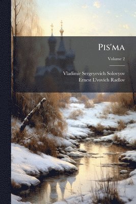 Vladimir Sergeyevich Solovyov, Ernest L'Vovich Radlov - Pis'ma, Häftad