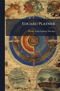 bokomslag Eduard Platner