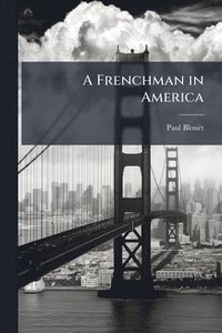 bokomslag Frenchman in America