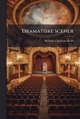 bokomslag Dramatiske scener