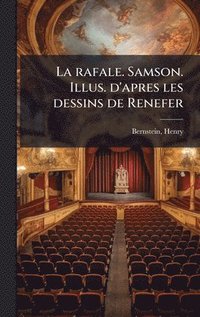bokomslag rafale. Samson. Illus. d'apres les dessins de Renefer