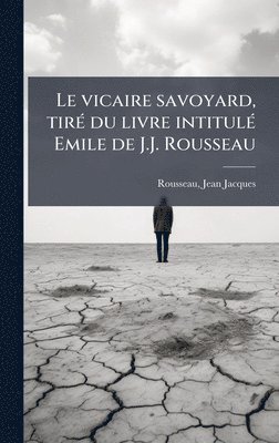 bokomslag vicaire savoyard, tirÃ(c) du livre intitulÃ(c) Emile de J.J. Rousseau