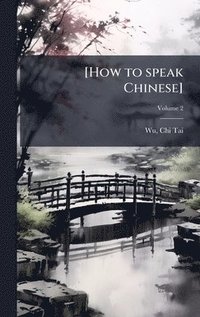 bokomslag [How to speak Chinese]