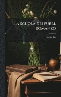 bokomslag scuola dei furbi; romanzo