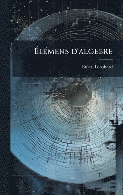 bokomslag Ã¿lÃ(c)mens d'algebre