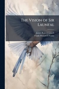 bokomslag Vision of Sir Launfal