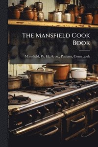 bokomslag Mansfield Cook Book