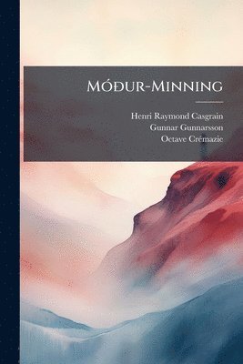 bokomslag MÃ3Ã°ur-Minning