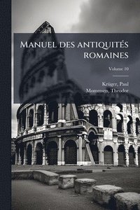 bokomslag Manuel des antiquitÃ(c)s romaines
