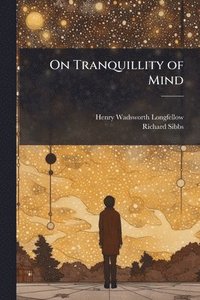 bokomslag On Tranquillity of Mind