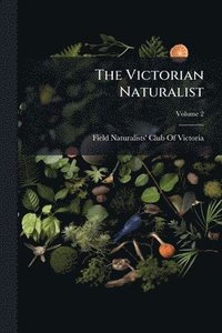 bokomslag Victorian Naturalist