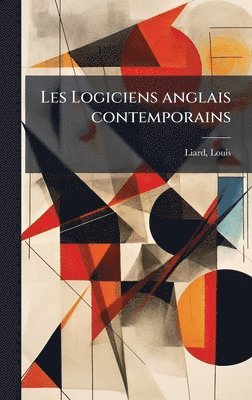 bokomslag Les Logiciens anglais contemporains