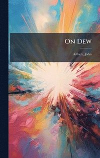bokomslag On Dew