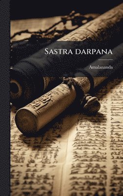 bokomslag Sastra darpana