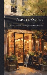 bokomslag L'esprit d'OrpheÌ e
