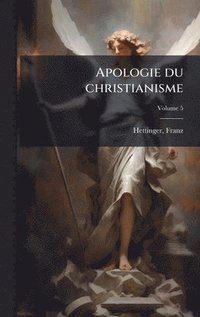 bokomslag Apologie du christianisme