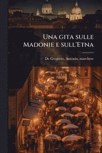 bokomslag gita sulle Madonie e sull'Etna