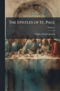bokomslag Epistles of St. Paul