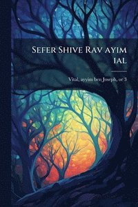 bokomslag Sefer Shive Rav ayim ial