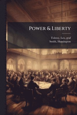 bokomslag Power & Liberty