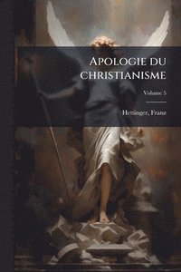 bokomslag Apologie du christianisme