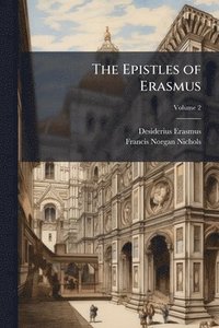 bokomslag Epistles of Erasmus