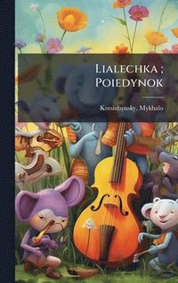bokomslag Lialechka; Poiedynok