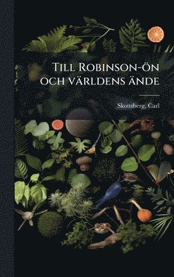 bokomslag Till Robinson-ön och världens ände