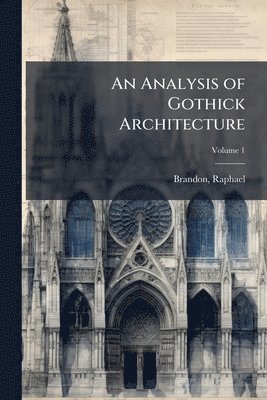 bokomslag Analysis of Gothick Architecture