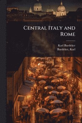 bokomslag Central Italy and Rome