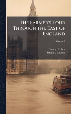 bokomslag Farmer's Tour Through the East of England