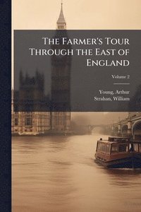 bokomslag Farmer's Tour Through the East of England