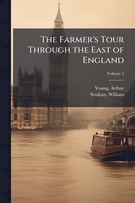 Farmer's Tour Through the East of England